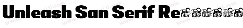 Unleash San Serif Re字体转换